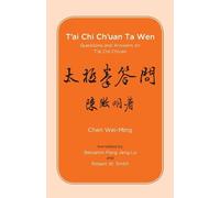 Chen Wei-Ming T'ai Chi Ch'uan Ta Wen (Tascabile)