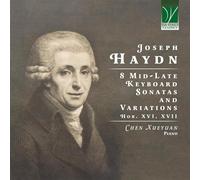 Chen Xueyuan (piano) – Haydn: 8 Sonate e Variazioni per tastiera HOB. XVI, XVII – CD