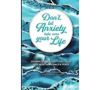 Chenae Coleman Chena Don't Let Anxiety Take Over Your Life Paperbac (Tascabile)