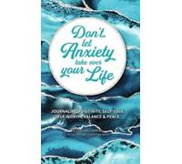 Chenae Coleman Don't Let Anxiety Take Over Your Life (Copertina rigida)