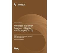 Cheng Cao Michael Zhengmen Advances in Carbon Capture, Utilization (Tascabile)