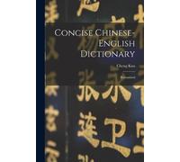 Cheng Kuo Concise Chinese-english Dictionary (Tascabile)