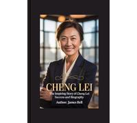 CHENG LEI: The Inspiring Story of Cheng Lei Success And Biography