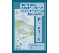 Cheng Man-ch'in Cheng Tzu's Thirteen Treatises on T'ai Chi Ch (Copertina rigida)