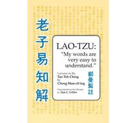 Cheng Man-ch'ing á Lao Tzu: My Words Are Very Easy to Understand (Tascabile)
