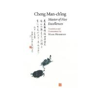Cheng Man-ch'ing á Master of Five Excellences (Tascabile)