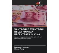 Cheng Peng Pradeep P Vantaggi E Svantaggi Della Finanza Decentrata i (Tascabile)