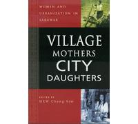 Cheng Sim Hew Village Mothers, City Daughters (Copertina rigida)