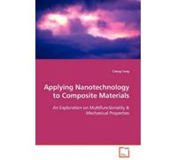 Cheng Yang Applying Nanotechnology to Composite Materials (Tascabile)