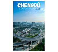 Chengdú GUÍA DE VIAJE 2026