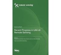 Chenghai Yang Giovanni Laneve Y Recent Progress in UAV-AI Re (Copertina rigida)