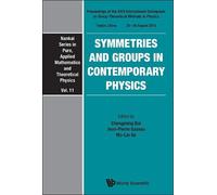Chengming Bai Symmetries And Groups In Contemporary Physics - (Copertina rigida)
