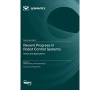 Chengxi Zhang Jin Wu Cho Recent Progress in Robot Control Sy (Copertina rigida)