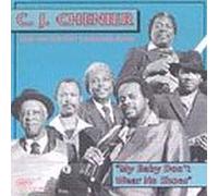 Chenier, C.J. - My Baby Don't Wear No Shoes