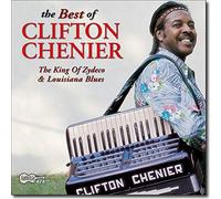 Chenier, Clifton - Best Of Clifton Chenier-King Of Zydeco