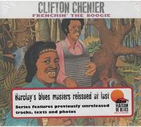 Chenier,Clifton - Frenchin' the Boogie