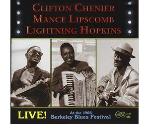 Chenier/Lipscomb/Hopkins - Live At The 1966 Berkeley Blue