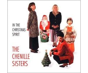 Chenille Sisters - In The Christmas Spirit