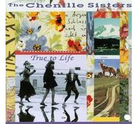 Chenille Sisters - True to Life