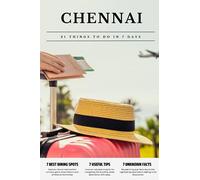 CHENNAI 21 things to do in 7 days: Travel Guide - Must-Visit Attractions, Top Spots, and Insider Tips for a Memorable Itinerary.