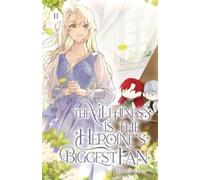 Chenobe The Villainess is the Heroine's Biggest Fan (Tascabile)