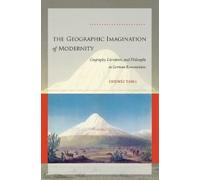 Chenxi Tang The Geographic Imagination of Modernity (Copertina rigida)