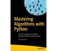 Chenyang Shi Mastering Algorithms with Python (Tascabile)