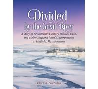 Cher A Nicholas Divided by the Great River (Tascabile)