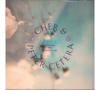 Cher - After All (& Peter Cetera) / Dangerous Times