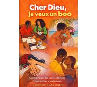 Cher Dieu, Je Veux Un Boo: Se débarrasser des fausses identités pour attirer le vrai amour.