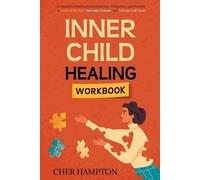 Cher Hampton Inner Child Healing Workbook (Tascabile)