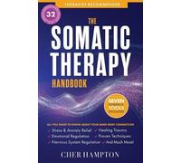 Cher Hampton The Somatic Therapy Handbook (Tascabile)