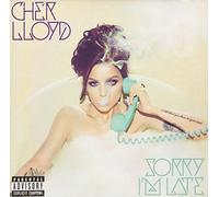 CHER LLOYD - Sorry I'm Late