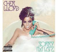 CHER LLOYD - Sorry I'M Late