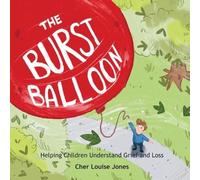 Cher Louise Jones The Burst Balloon (Tascabile)