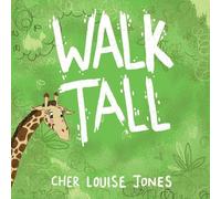 Cher Louise Jones Walk Tall (Tascabile)