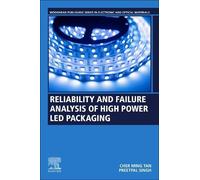 Cher Ming Tan Pre Reliability and Failure Analysis of High-Power LE (Tascabile)