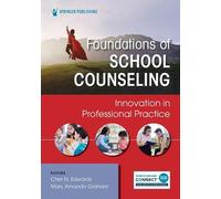Cher N. Edwards, PhD, LPCC Foundations of School Counseling (Tascabile)