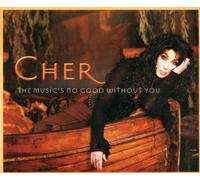 Cher - The Music'S No Good Without Yo