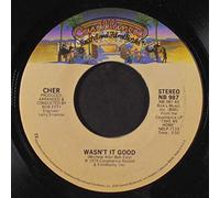 CHER - wasn't it good / it's too late to love me now