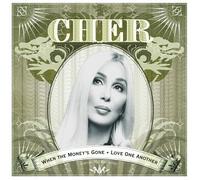 Cher - When the Money S Gone