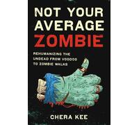 Chera Kee Not Your Average Zombie (Tascabile)