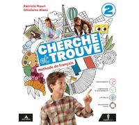 Cherche et trouve. Méthode de Français. Per la Scuola media. Con e-book. Con espansione online (Vol. 2)