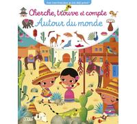 Cherche, trouve et compte - Autour du monde - Dès 3 ans - Avec mes livres-jeux, je suis déjà grand !