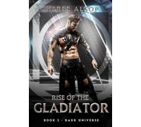Cheree Alsop Dark Universe- Rise of the Gladiator Book 2 (Tascabile)