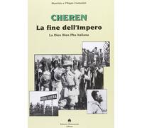 Cheren. La fine dell'impero - [Roberto Chiaramonte Editore]