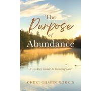 Cheri Chafin Norris The Purpose of Abundance (Copertina rigida)