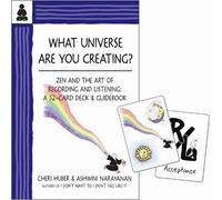 Cheri Huber Ashwini Narayanan What Universe Are You Creating? (Tascabile)