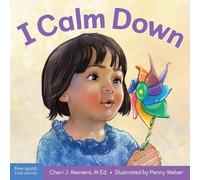 Cheri J. Meiners I Calm Down (Libro di cartone)