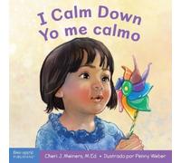 Cheri J. Meiners I Calm Down / Yo me calmo (Libro di cartone)